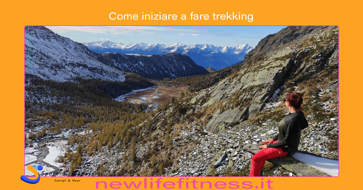 Come iniziare a fare trekking