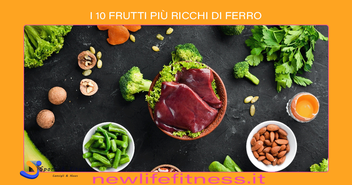 I 10 FRUTTI PIÙ RICCHI DI FERRO