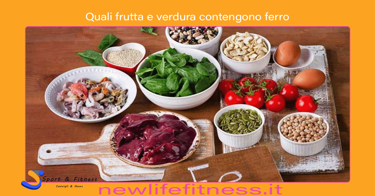 Quali frutta e verdura contengono ferro