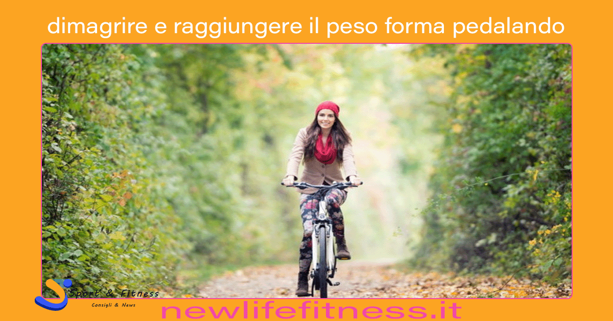 dimagrire e raggiungere il peso forma pedalando dimagrire e raggiungere il peso forma pedalando