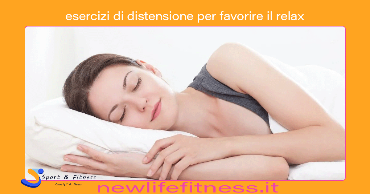 esercizi di distensione per favorire il relax prima di andare a dormire