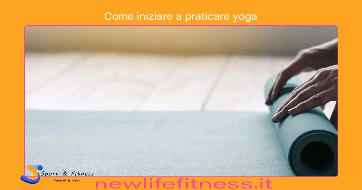 Come iniziare a praticare yoga Come iniziare a praticare yoga